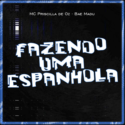 Fazendo uma espanhola (Explicit)