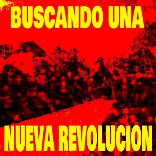 Buscando una nueva revolución