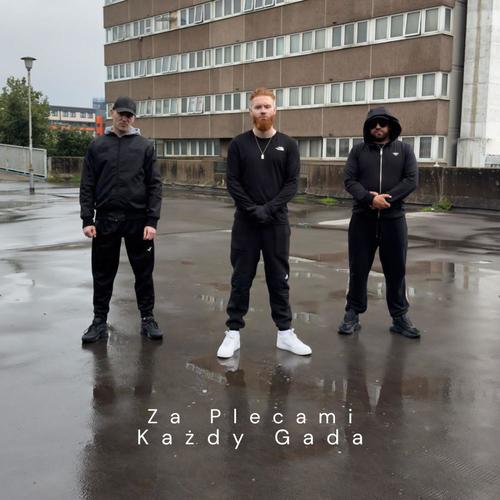 Za Plecami Każdy Gada (feat. Ketz 03k & Profus) [Explicit]