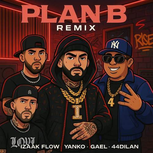 Plan B (Remix feat Yanko Gael 44 Dilan) [Explicit]