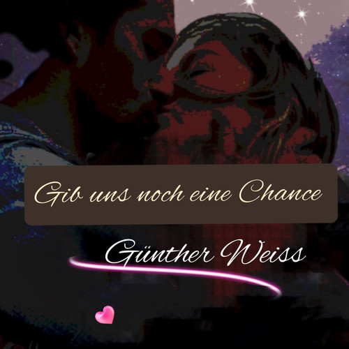 Gib uns noch eine Chance