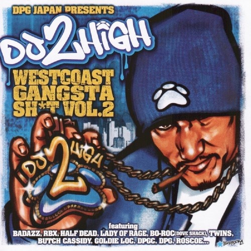 DPG Japan Presents: West Coast Gangsta Shit, Vol. 2 (DJ Mix) [Explicit]
