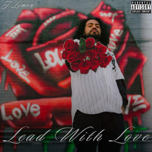 Lead With Love (Explicit)