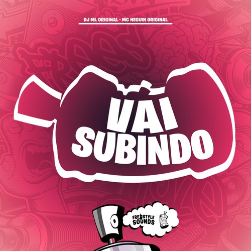 Vai Subindo (Explicit)