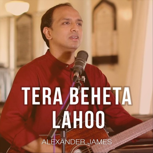 Tera Beheta Lahoo