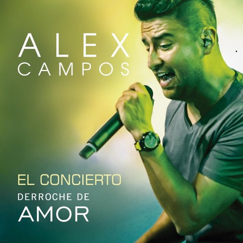 Derroche De Amor (El Concierto) [En Vivo]