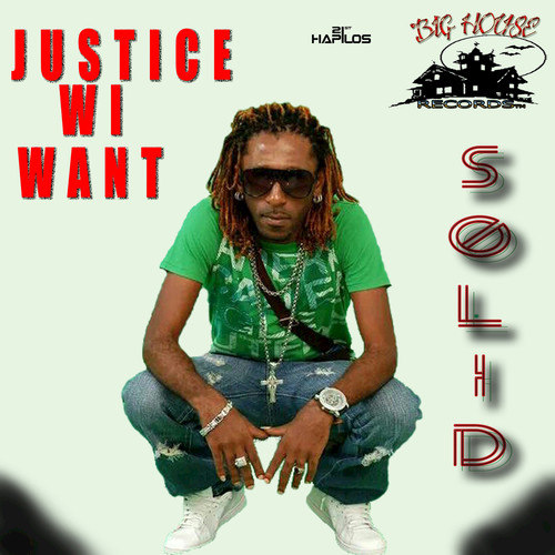 Justice Wi Want - Single