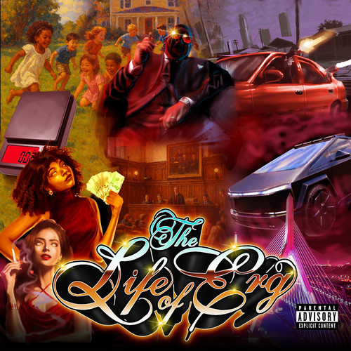 THE LIFE OF ERG (Explicit)