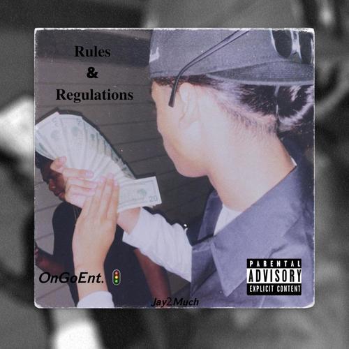 Rules & Regulations (Explicit)