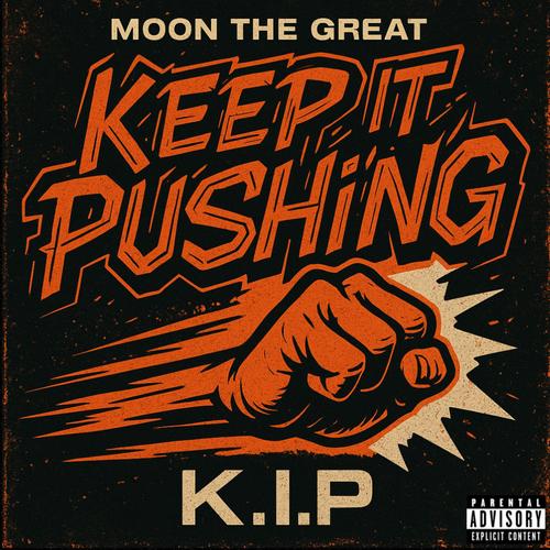 Keep It Pushing (Explicit)