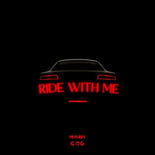 Ride With Me (Explicit)