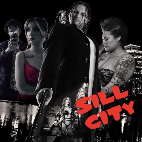 Sill City (Explicit)