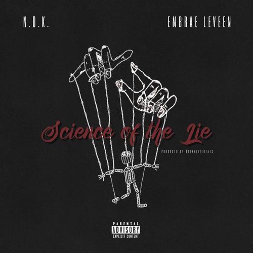 Science of the Lie (feat. Embrae Le Veen) [Explicit]