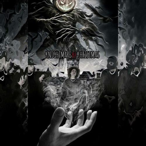 KNIGHTMARE B4 KHRISTMAS (Explicit)