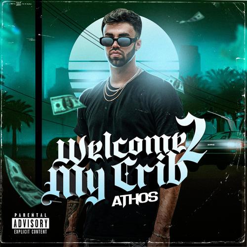 WELCOME 2 MY CRIB (Explicit)