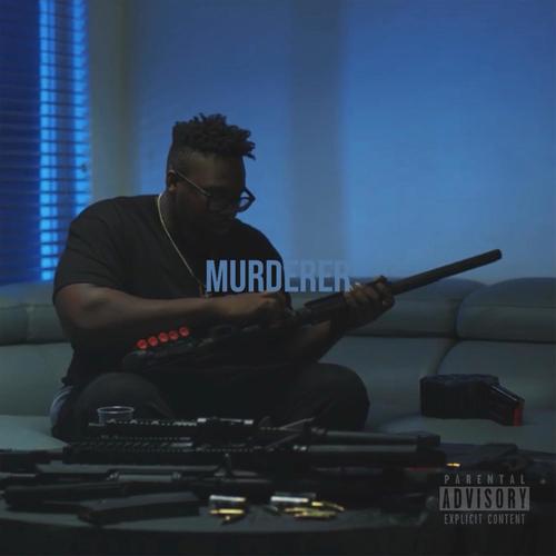 Murderer (Explicit)