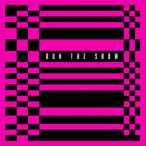 Run The Show