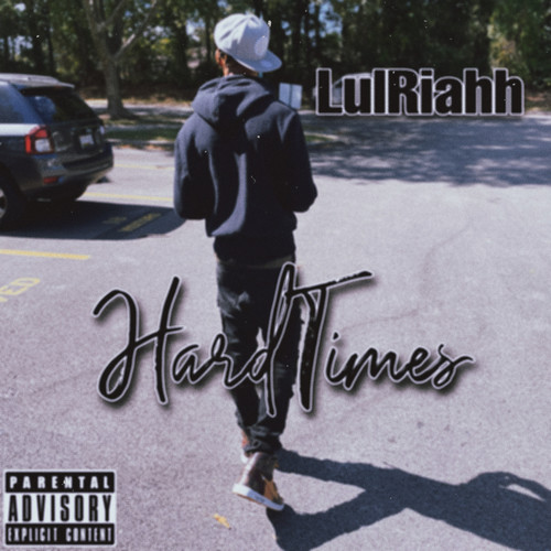 Hard Times (Explicit)