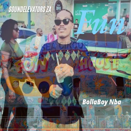 Fun (Everyday) (feat. SoundElevators Za) [Explicit]