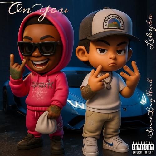 On You (feat. Likybo) [Explicit]