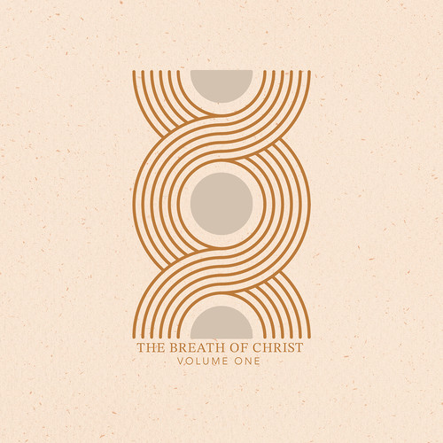 The Breath of Christ, Vol. 1