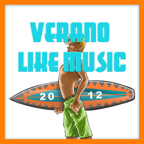 Verano Like Music 2012