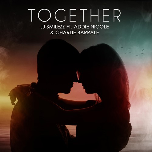 Together (feat. Charlie Barrale & Addie Nicole)