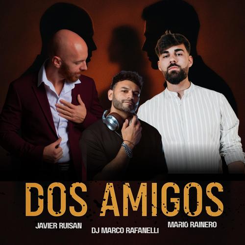 DOS AMIGOS