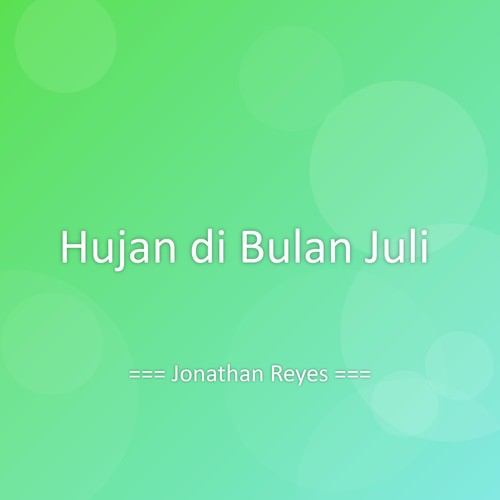 Hujan di Bulan Juli