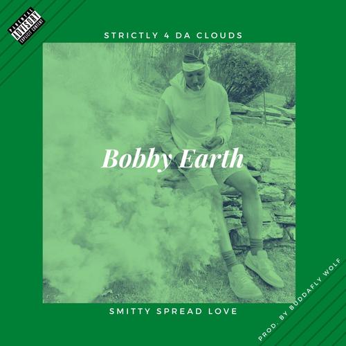 Bobby Earth (Explicit)