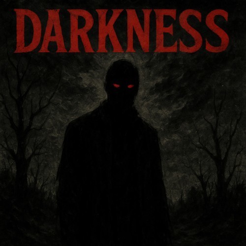 Darkness