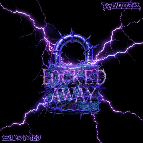Locked Away