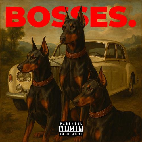 Bosses (feat. El Halcon & AACC) [Explicit]