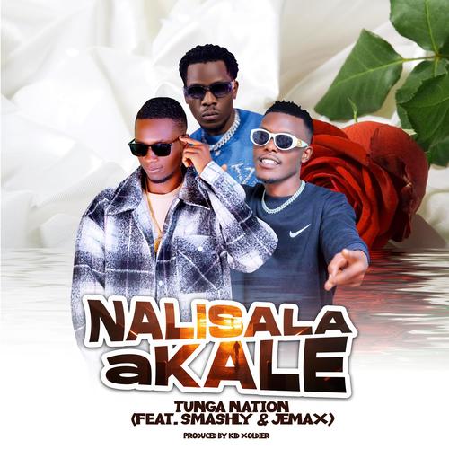 Nalisala Akale (feat Smashly & Jemax)