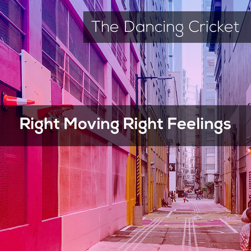 Right Moving Right Feelings