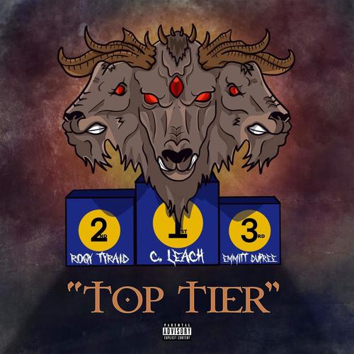 Top Tier (feat. Roqy Tyraid & Emmitt Dupree) [Explicit]