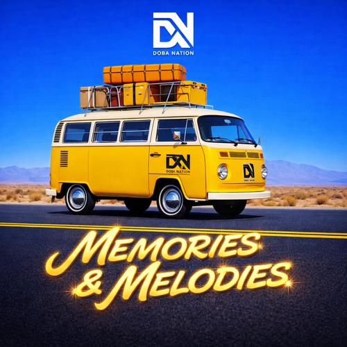 MEMORIES & MELODIES (Explicit)
