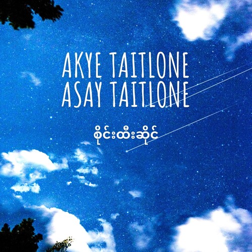 Akye Taitlone Asay Taitlone