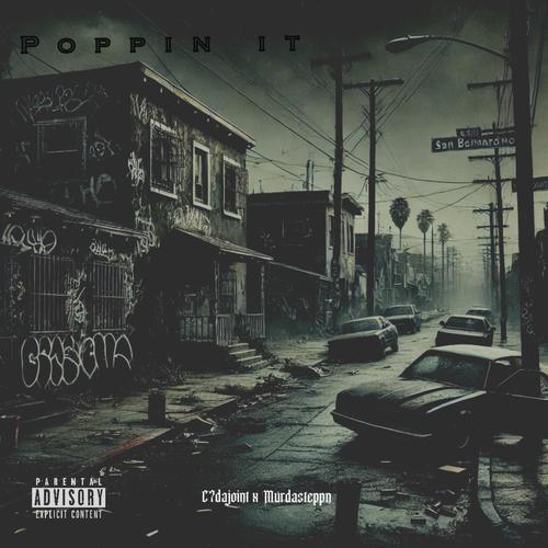 Poppin It (feat. Murdasteppn) [Explicit]