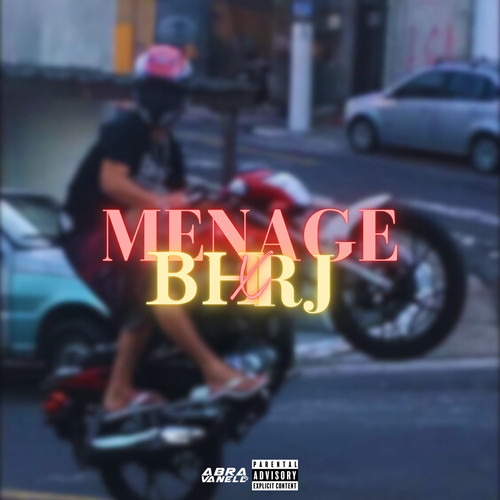 Ménage - BH x RJ (Explicit)