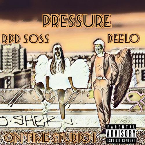 Pressure (feat. RPD Soss) [Explicit]