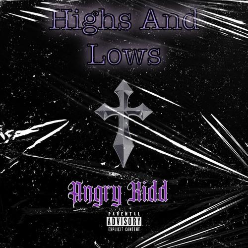 Highs And Lows (Explicit)
