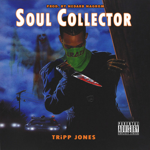 SOUL COLLECTOR (Explicit)