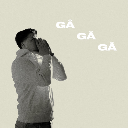 GÅ GÅ GÅ (Explicit)