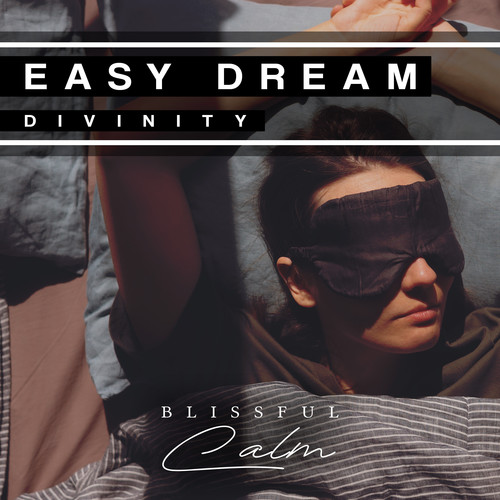 Easy Dream Divinity