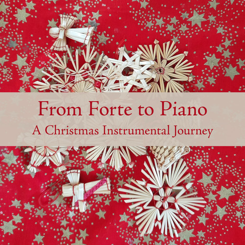 From Forte to Piano: A Christmas Instrumental Journey