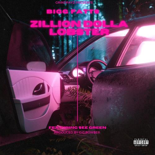 Zillion Dolla Lobster (feat. See Green) [Explicit]