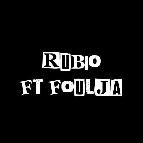 Rubio (feat. Foulja) [Explicit]