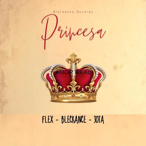 Princesa (feat. Bleckance & Jota) (Explicit)