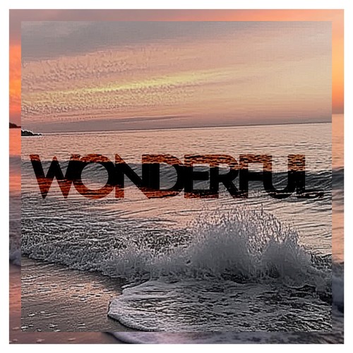 wonderful (Explicit)